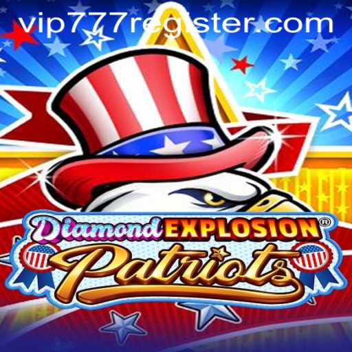 Exploring the Exciting World of DiamondExplosionPatriots: A Game of Strategy and Thrills